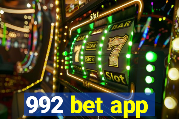 992 bet app